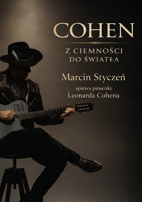 Marcin Styczeń - Cohen. Z ciemności do światła Białystok