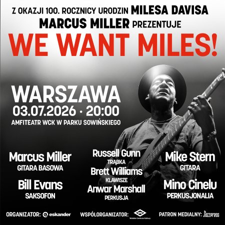 Marcus Miller - We want Miles! - koncert