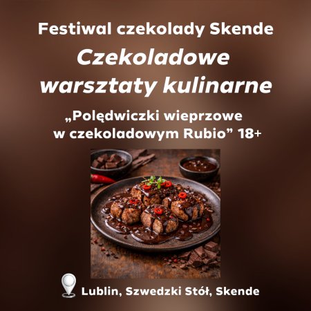 Festiwal Czekolady 2026 - Czy polędwiczki lubią się z Rubio? (18+) - inne