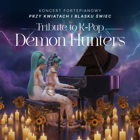 Koncert fortepianowy wśród kwiatów: Tribute to K-Pop Demon Hunters - koncert