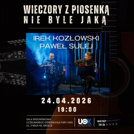 Irek Kozłowski i Paweł Sulej - Wieczory z Piosenką Nie Byle Jaką - koncert