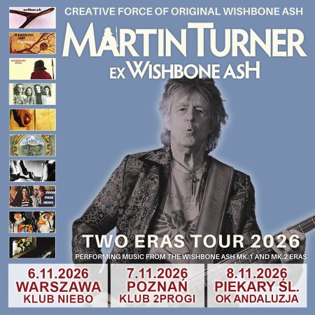 Martin Turner ex-Wishbone Ash - Two Eras Tour - koncert