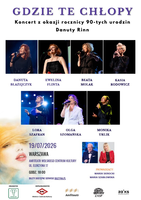 Gdzie te Chłopy - koncert z okazji rocznicy 90-tych urodzin Danuty Rinn Warszawa