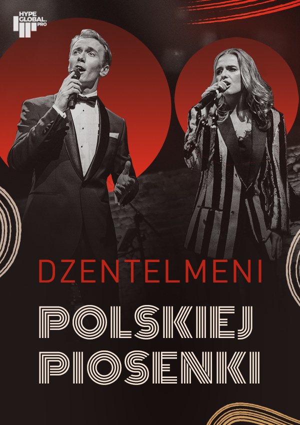 DŻENTELMENI POLSKIEJ PIOSENKI - Koncert-Hołd Legendom Polskiej Muzyki Gdańsk