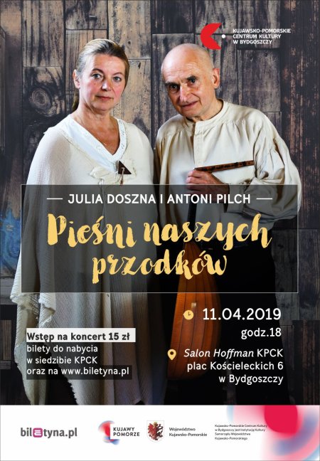 Pieśni naszych przodków. Julia Doszna i Antoni Pilch - koncert
