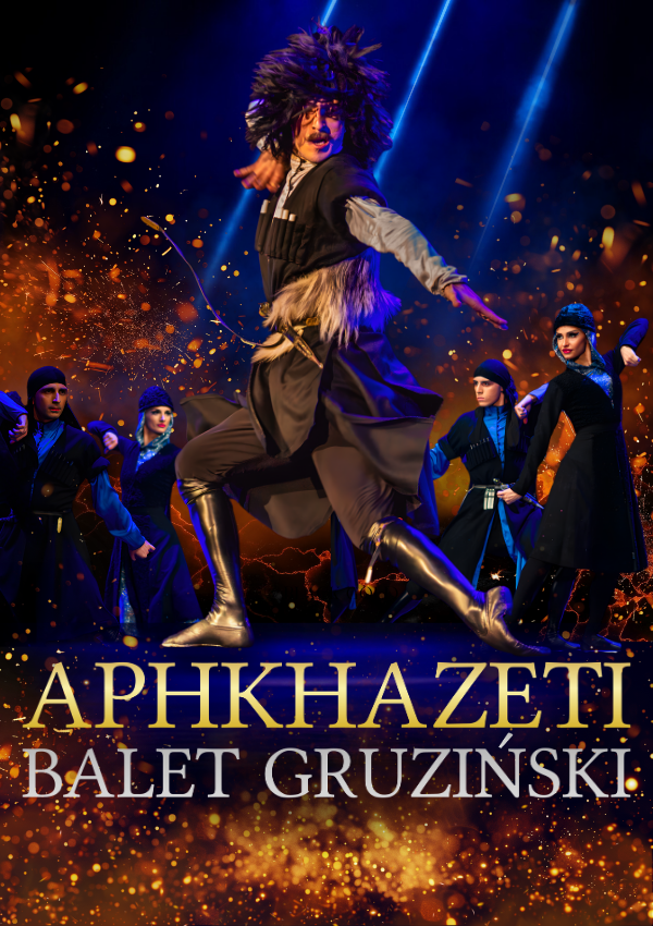 APHKHAZETI - Gruziński Państwowy Balet z chórem i orkiestrą Rzeszów