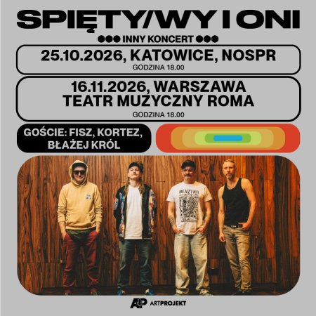 SPIĘTY/WY i ONI - Inny Koncert - koncert