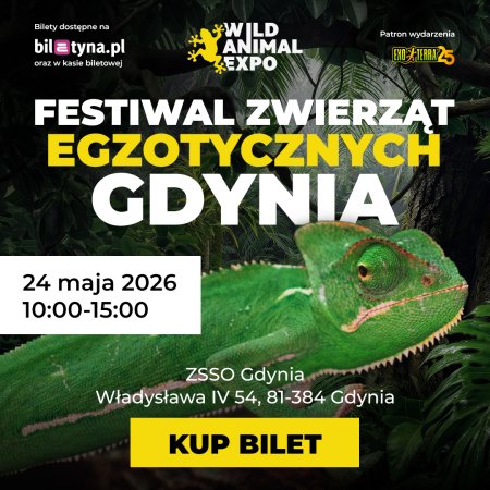 Wild Animal Expo - Festiwal Zwierząt Egzotycznych GDYNIA 24-05-2026 - targi