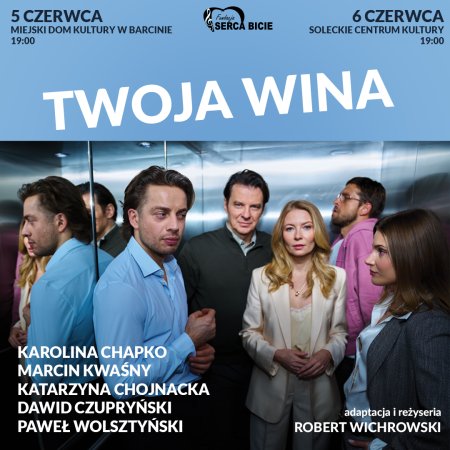 Twoja wina - spektakl