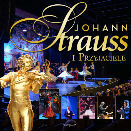 Wielka Gala Wiedeńska - Johann Strauss i Przyjaciele - opera