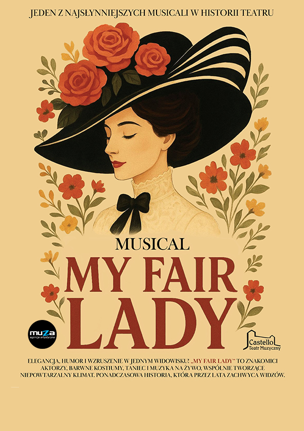 Musical "My fair Lady" Teatr Muzyczny CASTELLO Kalisz