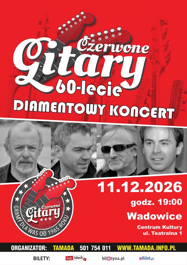 Czerwone Gitary 60-lecie Diamentowy Koncert Wadowice