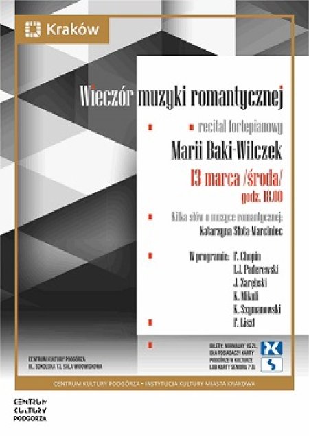 "Wieczór muzyki romantycznej " - Recital fortepianowy Marii Baka - Wilczek . - koncert