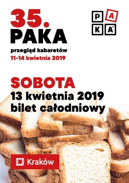 35. PAKA SOBOTA - bilet całodniowy - kabaret