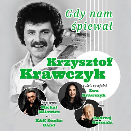 Gdy nam śpiewał Krzysztof Krawczyk - koncert