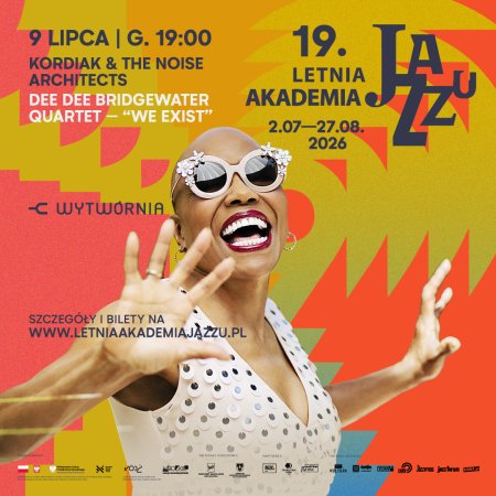 19. Letnia Akademia Jazzu - Dee Dee Bridgewater Quartet, Kordiak &amp; The Noise Architects - koncert
