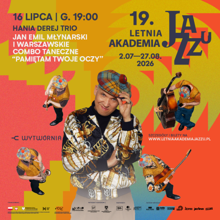 19. Letnia Akademia Jazzu -  Hania Derej Trio I Jan Emil Młynarski I Warszawskie Combo Taneczne Pamiętam Twoje Oczy - koncert