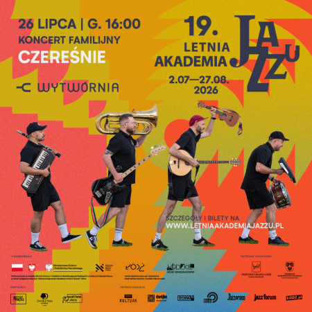 19. Letnia Akademia Jazzu - Koncert Familijny Czereśnie - koncert