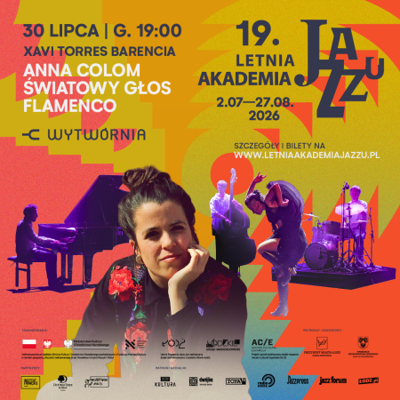 19. Letnia Akademia Jazzu - Xavi Torres Barencia I Anna Colom Światowy Głos Flamenco - koncert