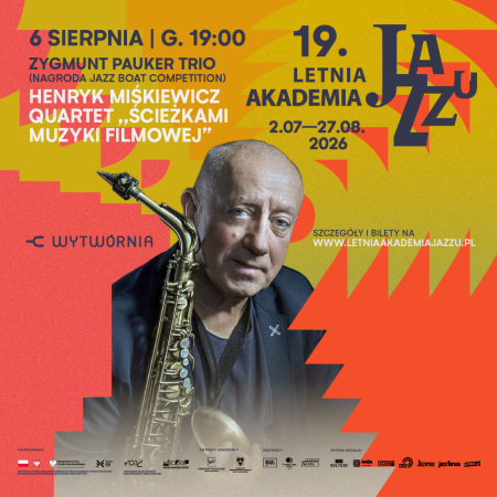 19. Letnia Akademia Jazzu - Zygmunt Pauker Trio I Henryk Miśkiewicz Quartet - koncert