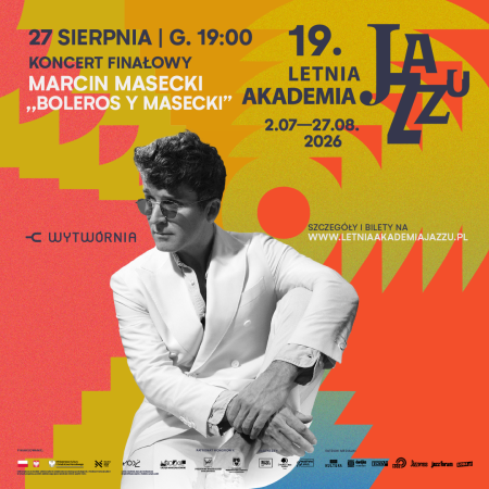 19. Letnia Akademia Jazzu - Koncert Finałowy Marcin Masecki Boleros Y Masecki - koncert