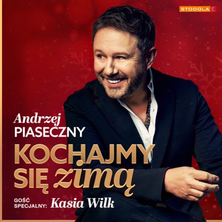Andrzej Piaseczny - Kochajmy się zimą - koncert