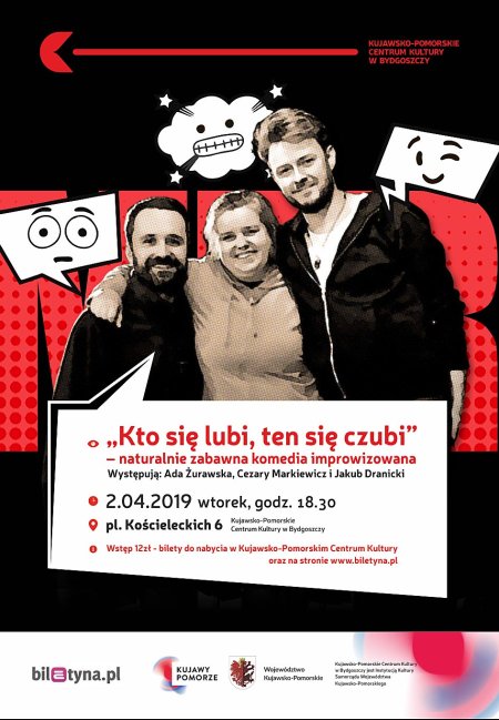 Kto się lubi, ten się czubi - komedia improwizowana - kabaret