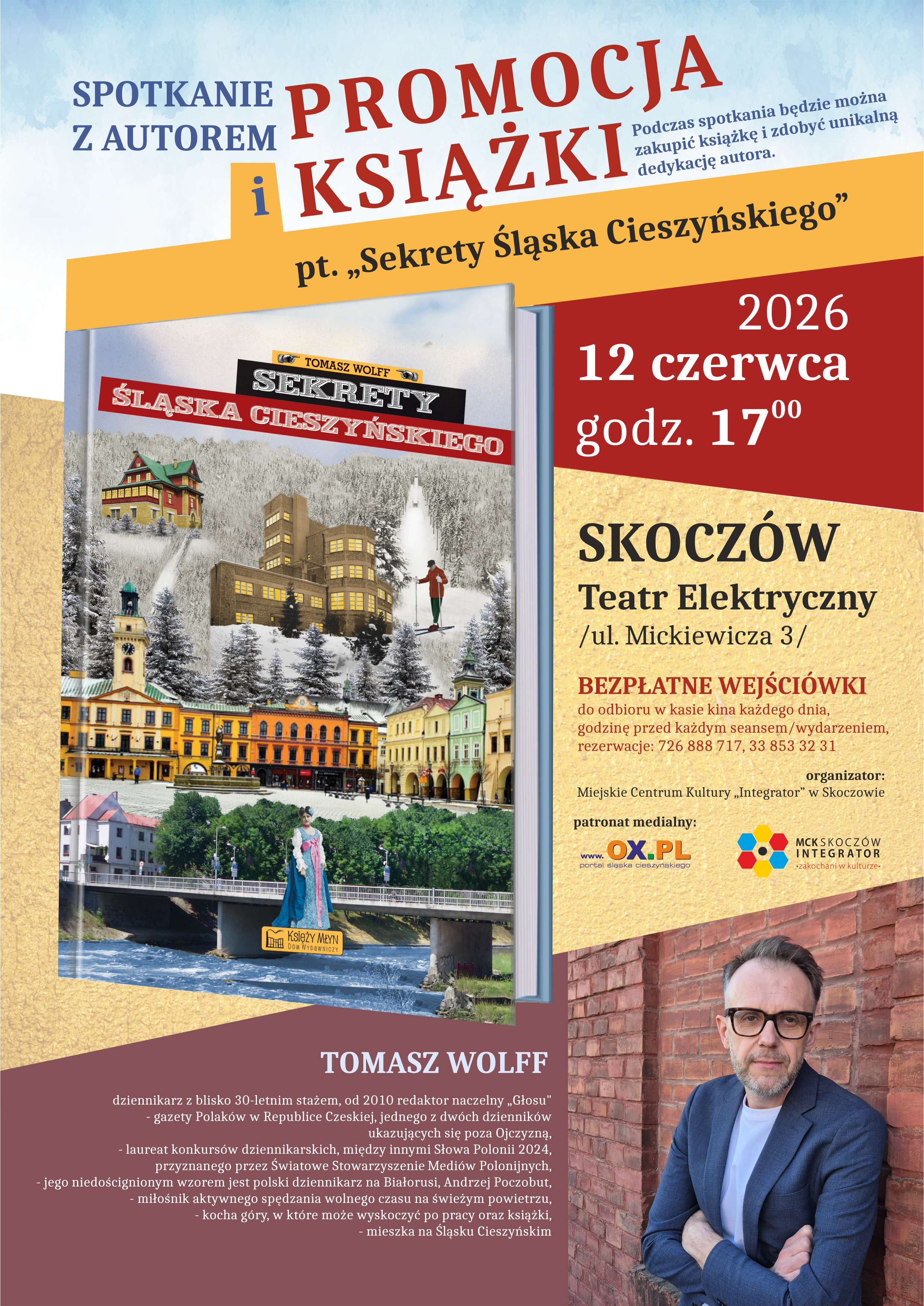 Spotkanie z autorem: Tomasz Wolff - Sekrety Śląska Cieszyńskiego Skoczów