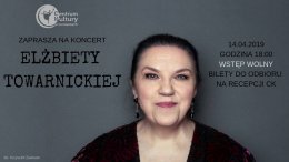 Elżbieta Towarnicka - koncert