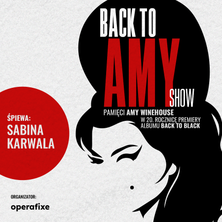 Back to Amy Show - Pamięci Amy Winehouse - koncert