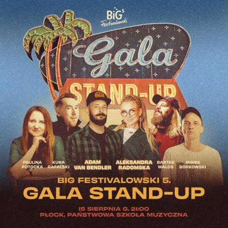 Big Festivalowski - Gala Stand-up - festiwal