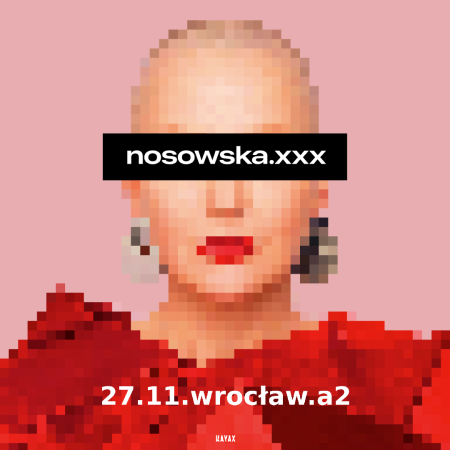 nosowska.xxx - koncert