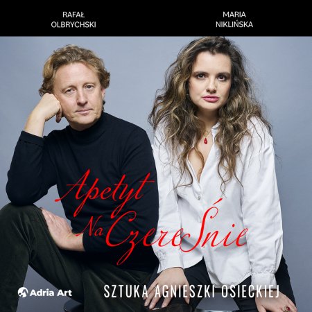 Apetyt na czereśnie - spektakl