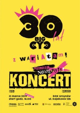 Big Cyc - Bilety na koncert