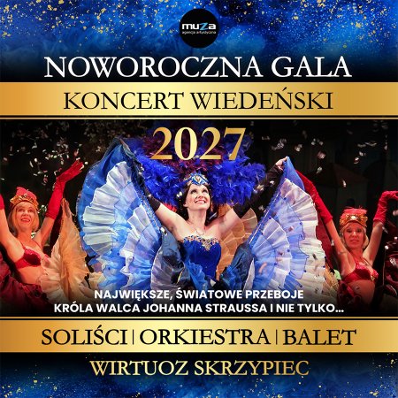 Noworoczna Gala - Koncert Wiedeński 2027 - koncert