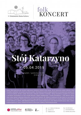 Stój Katarzyno - koncert folkowy - koncert