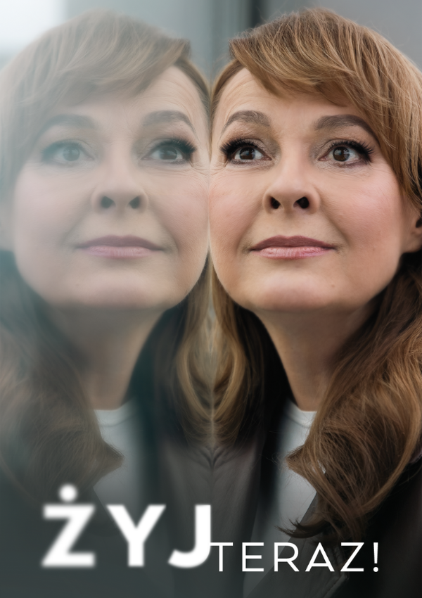 ŻYJ TERAZ! - Justyna Sieńczyłło | spektakl Warszawa