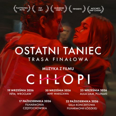 OSTATNI TANIEC - Trasa finałowa | Muzyka z filmu Chłopi - koncert