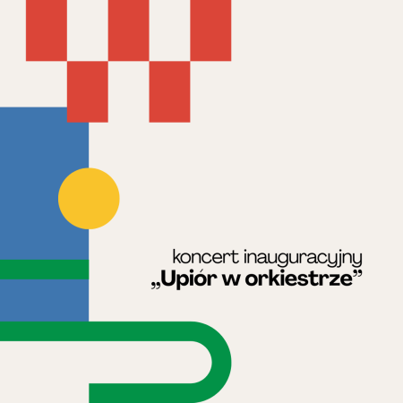 Upiór w orkiestrze – koncert inauguracyjny - dla dzieci