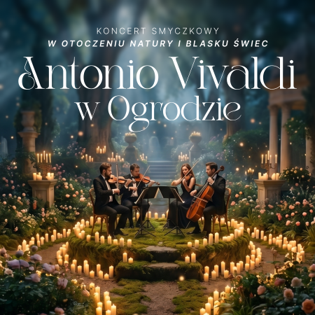Koncert plenerowy przy świecach: Antonio Vivaldi- Cztery Pory Roku - koncert