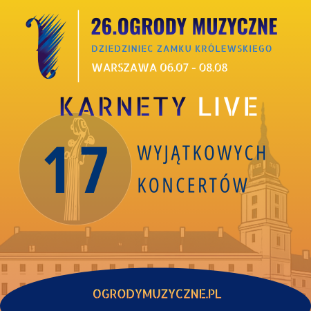 Karnet LIVE - 26. Festiwal Ogrody Muzyczne im. Ryszarda Kubiaka - festiwal