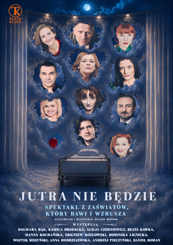 Jutra nie będzie - Teatr Klika