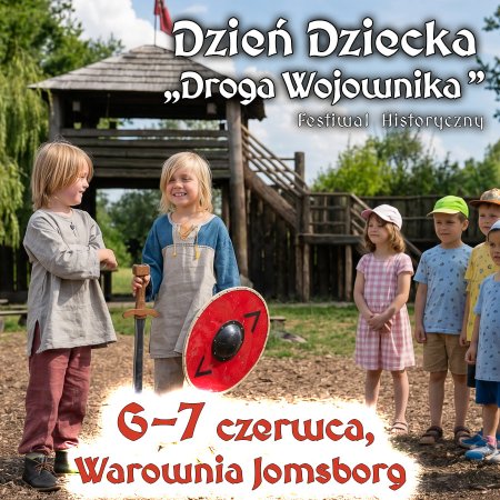 Droga wojownika- Dzień Dziecka w Warowni Jomsborg - inne