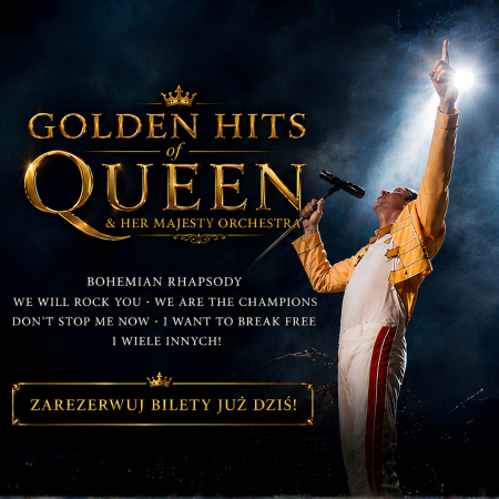 Golden Hits of Queen &amp; Her Majesty Orchestra - koncert