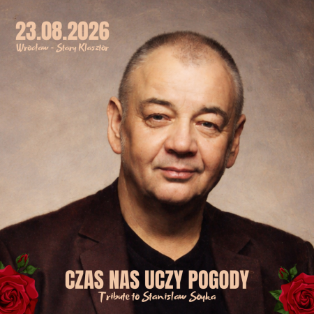 Czas nas uczy pogody - Tribute to Stanisław Soyka - koncert
