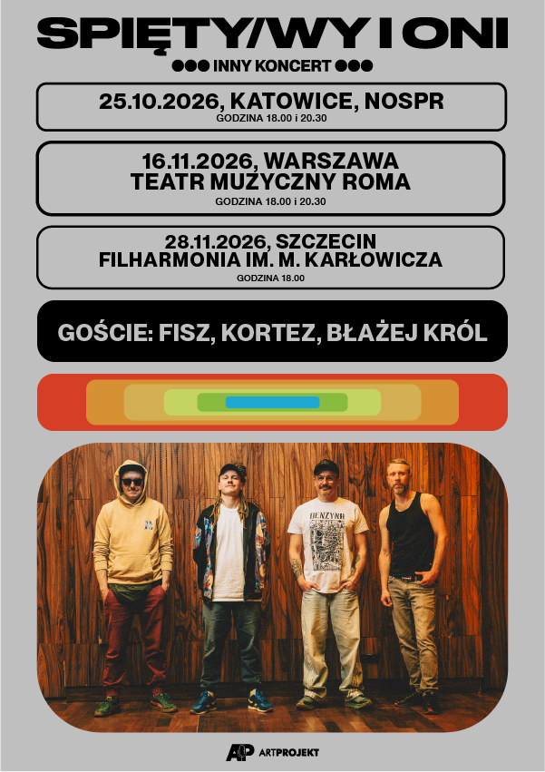 SPIĘTY/WY i ONI - Inny Koncert Warszawa