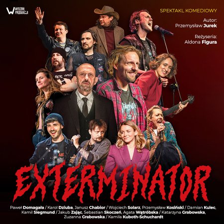 Exterminator - spektakl