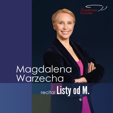 Śmietanka Łowicka: Recital Magdaleny Warzechy „Listy od M.” - inne