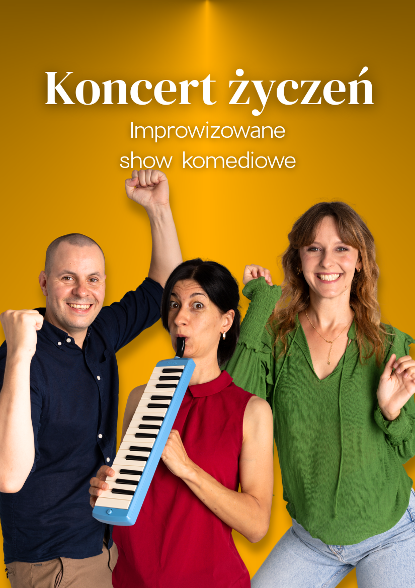 Koncert życzeń - próba generalna. Komediowe Show Improwizowane Kraków