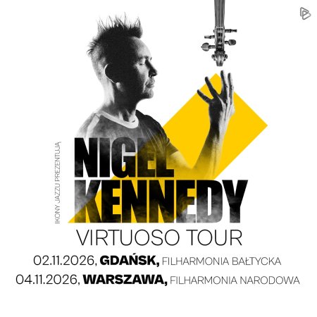 Nigel Kennedy “Virtuoso Tour” - koncert